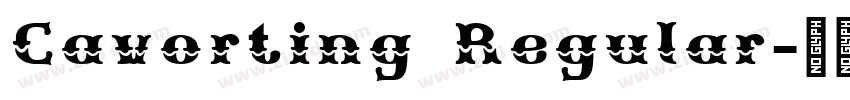 Cavorting Regular字体转换